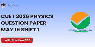 CUET 2026 Physics May 19 Shift 1 Question Paper- Download Answer Key and Solution PDF